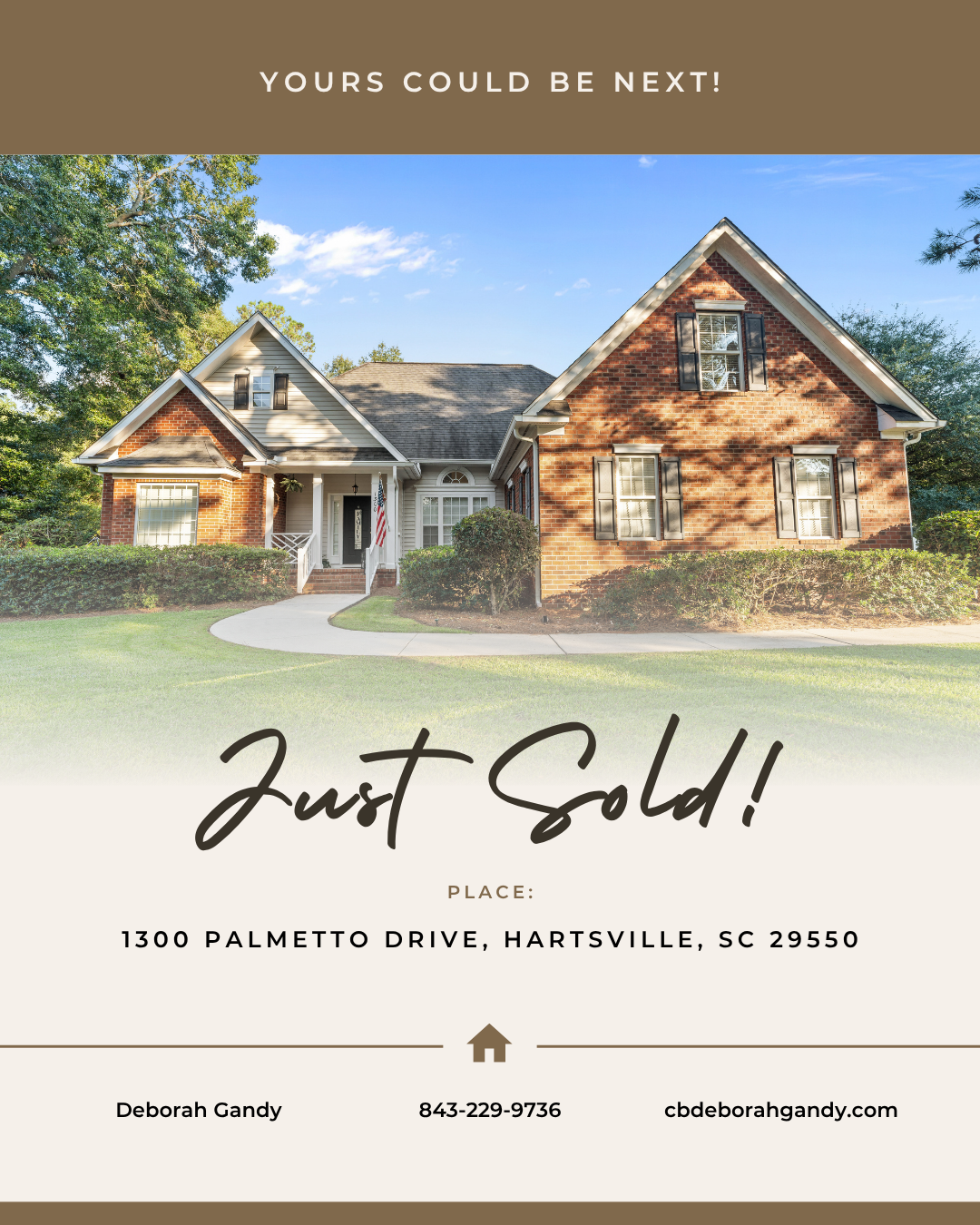 Real estate listing flyer showing a brick home at 1300 Palmetto Drive in Hartsville, South Carolina, marked as just sold by agent Deborah Gandy